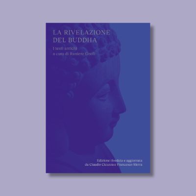 La rivelazione del Buddha di Raniero Gnoli