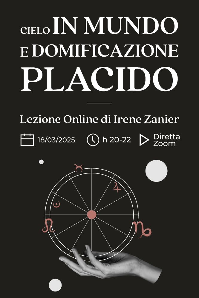 Copertina del corso di astrologia online Cielo in mundo e domificazione Placido di Irene Zanier