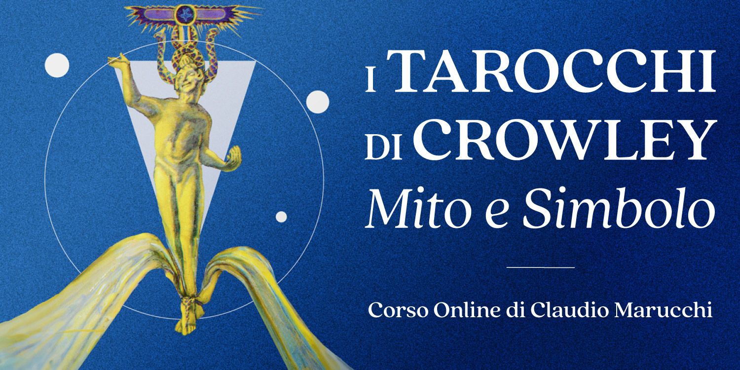 Copertina del corso online i Tarocchi di Crowley di Claudio Marucchi