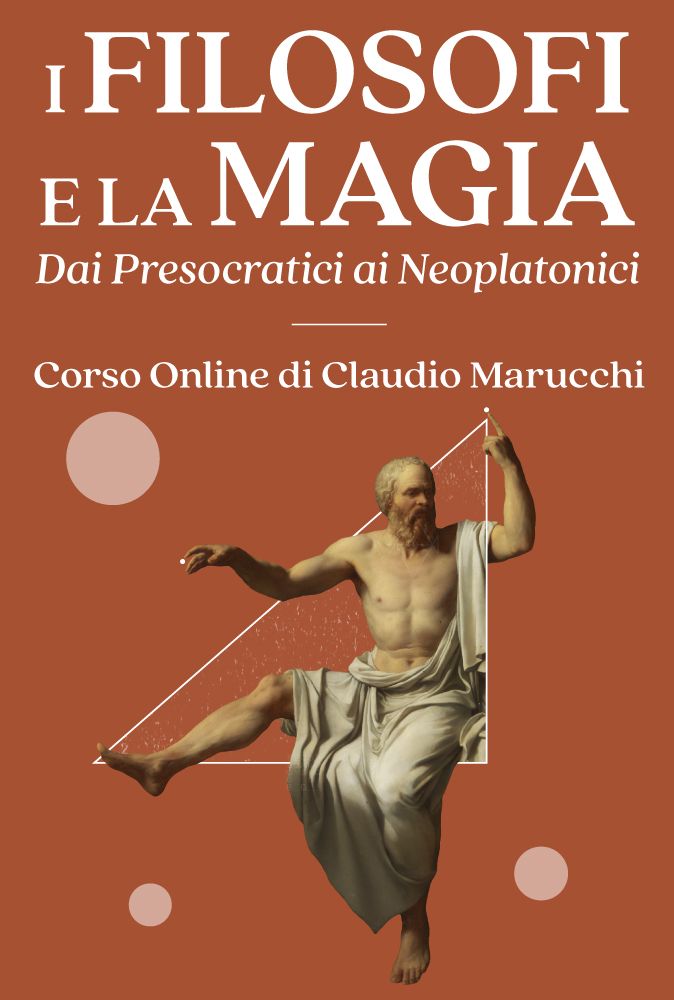 Copertina del corso online I filosofi e la magia di Claudio Marucchi