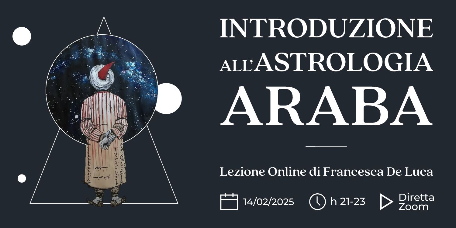 Copertina della lezione online Introduzione all'astrologia araba di Francesca De Luca