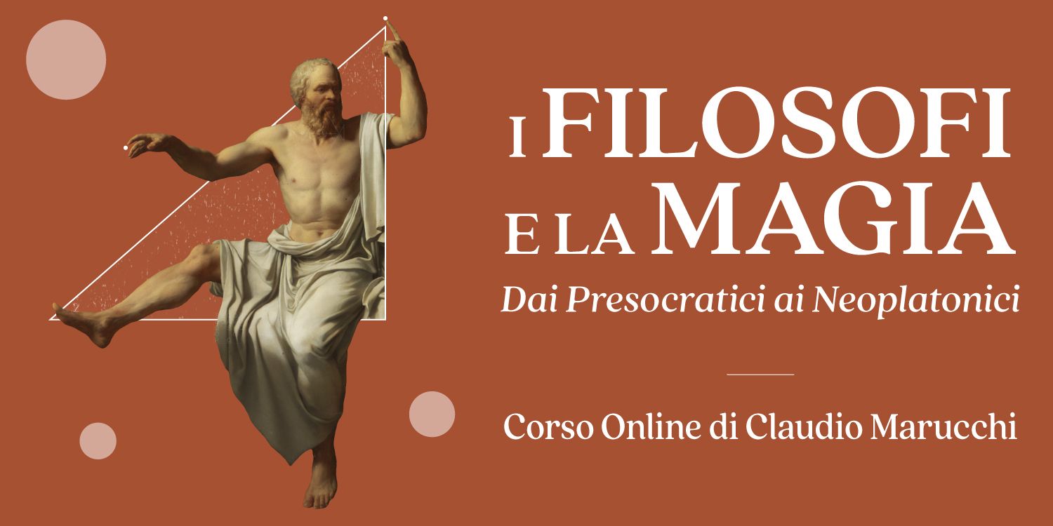 Copertina del corso online I filosofi e la magia di Claudio Marucchi