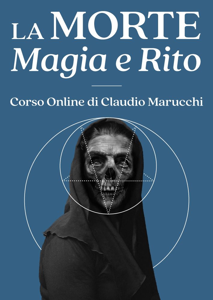 Copertina del corso online La morte magia e rito di Claudio Marucchi